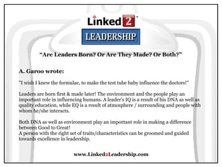 Are Leaders Born? Or Are They Made? -  Linked 2 Leadership Slide 61