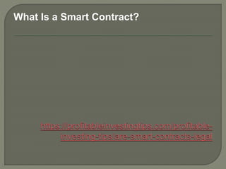 What Is a Smart Contract?
 