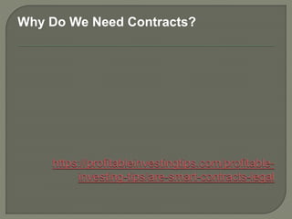 Why Do We Need Contracts?
 