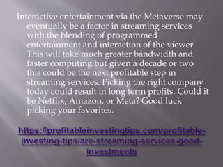 Are Streaming Services Good Investments?