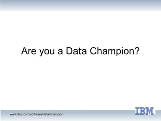 Are you a Data Champion? 