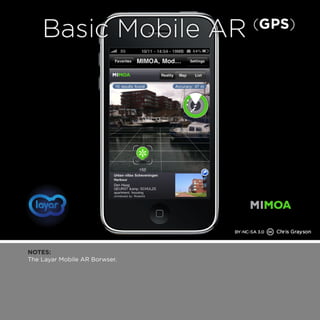 NOTES: 
The Layar Mobile AR Borwser. 
 