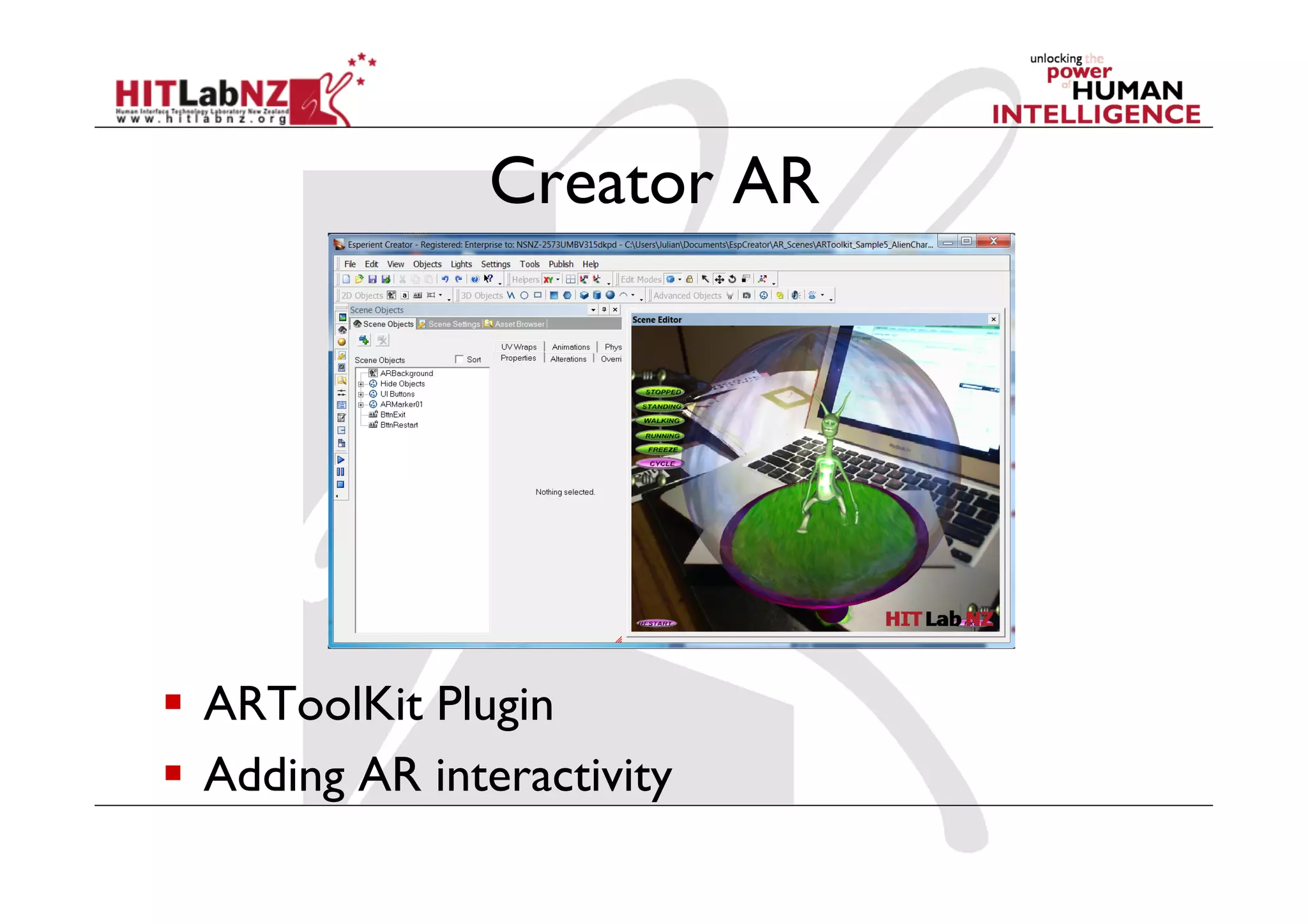 Creator AR




  ARToolKit Plugin
  Adding AR interactivity
 