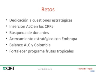 Area America Latina y el Caribe del CIAT: logros y retos