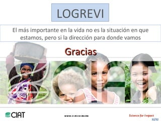 Area America Latina y el Caribe del CIAT: logros y retos