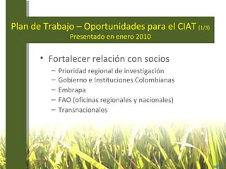 Area America Latina y el Caribe del CIAT: logros y retos
