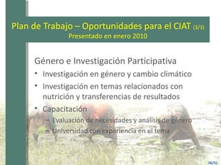 Area America Latina y el Caribe del CIAT: logros y retos