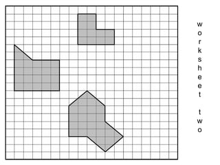 w o r k s h e e t t w o 