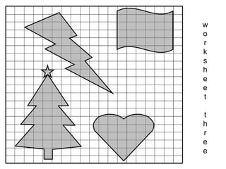 w o r k s h e e t t h r e e 