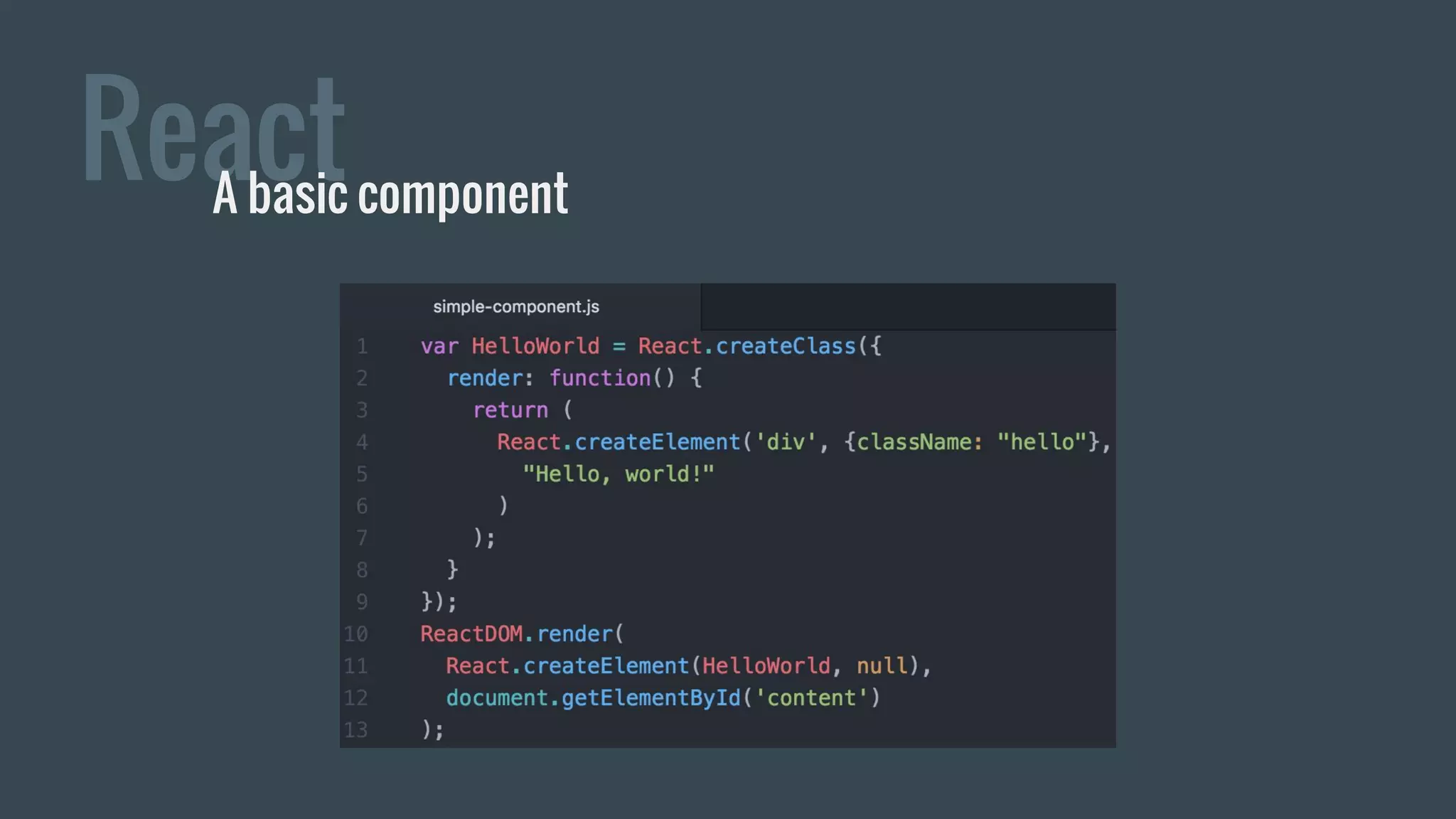 ReactA basic component
 