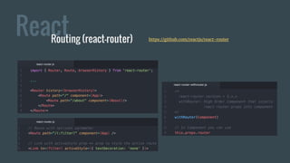 ReactRouting (react-router) https://github.com/reactjs/react-router
 