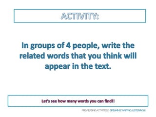 PRE-READINGACTIVITIES3 SPEAKING,WRITING,LISTENING-6
 