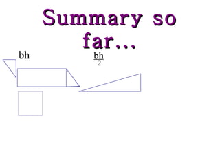 Summary so far... bh bh 2 
