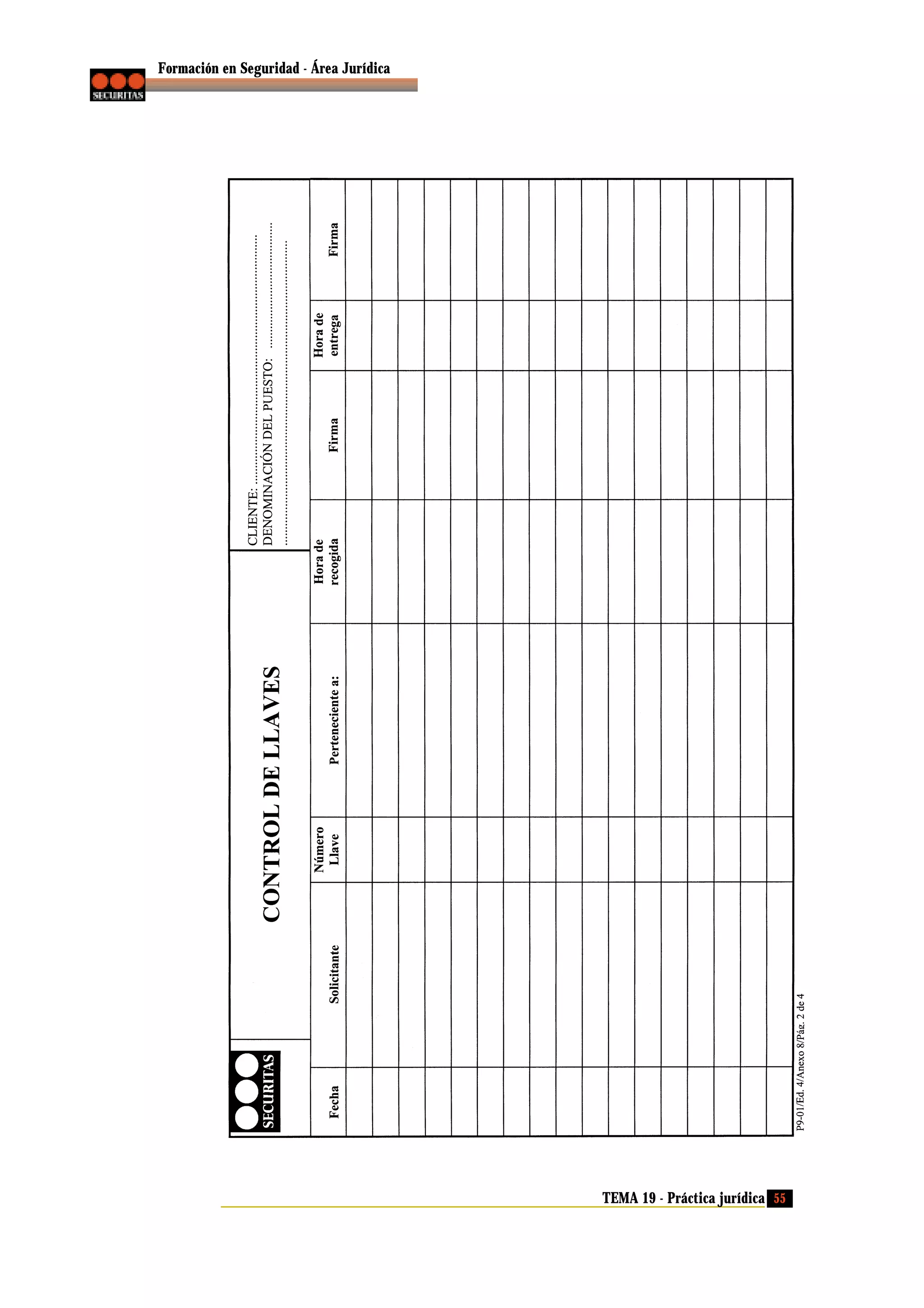 Formación en Seguridad - Área Jurídica

TEMA 19 - Práctica jurídica 55

 