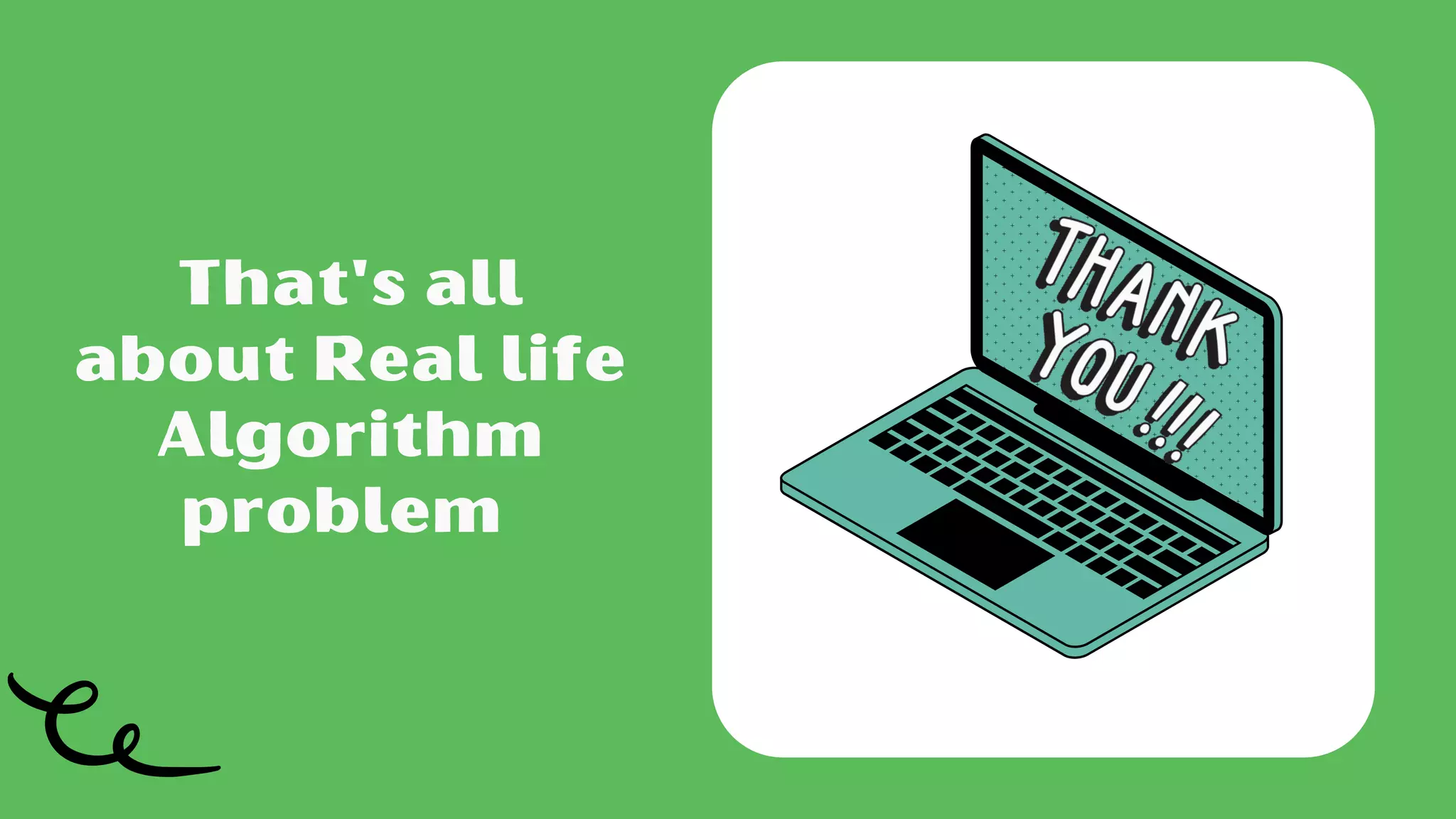 A real life problem solve with algorithm