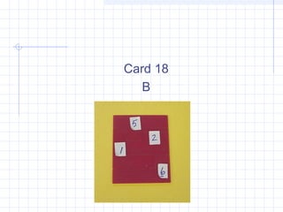 Card 18
B
 