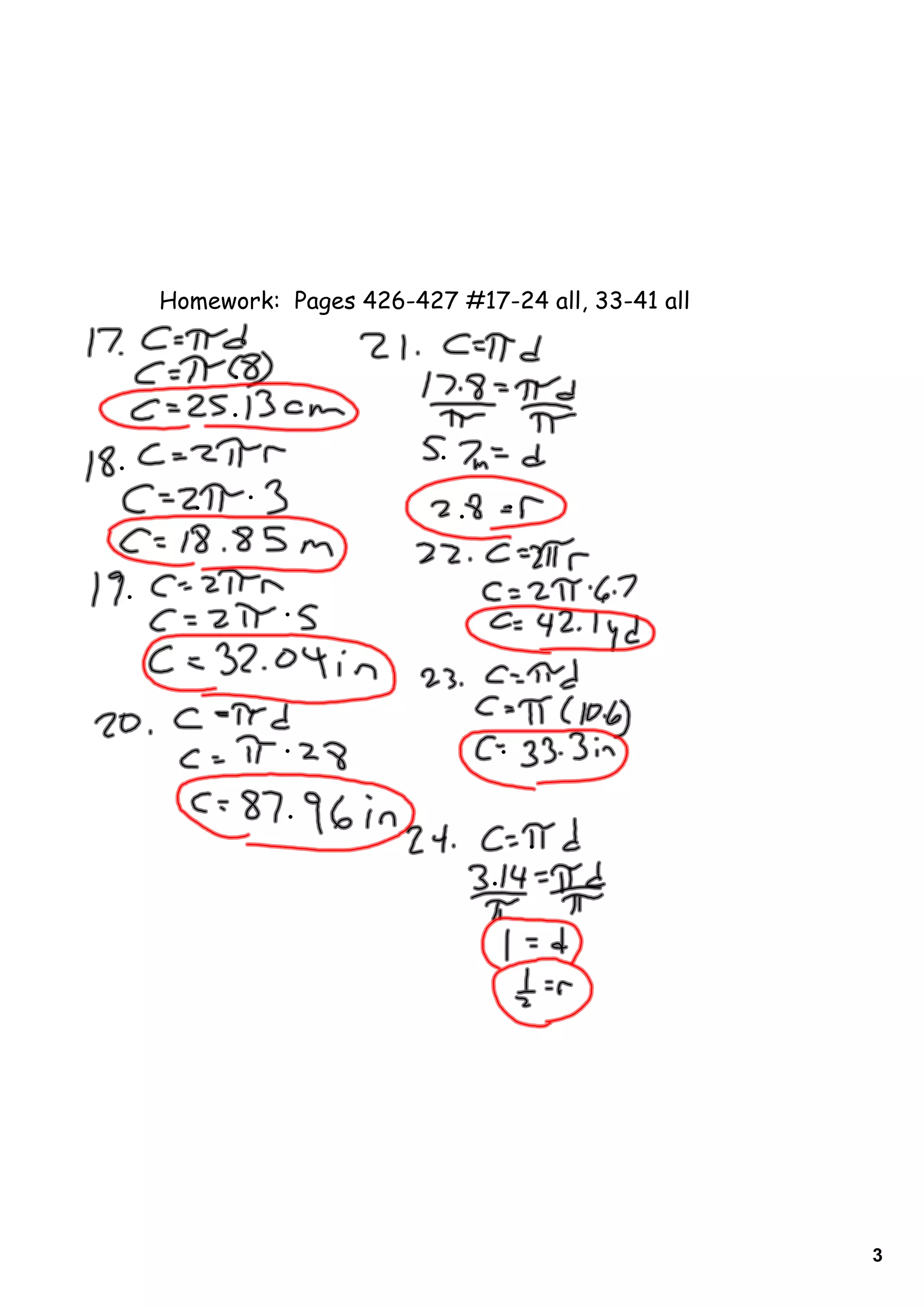 Homework: Pages 426-427 #17-24 all, 33-41 all




                                                3
 