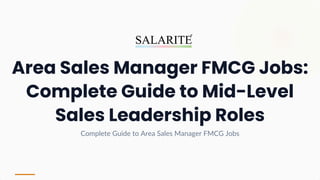 Area Sales Manager FMCG Jobs Complete Guide to Mid-Level Sales ...