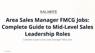 Area Sales Manager FMCG Jobs Complete Guide to Mid-Level Sales ...