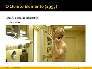 Áreas de espaços compactos:
       Banheiro




UFMA   |   PROJETO VI         João Ricardo Freire e Rosendy Jess Galabo
 