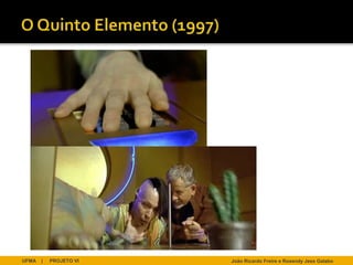 UFMA   |   PROJETO VI   João Ricardo Freire e Rosendy Jess Galabo
 