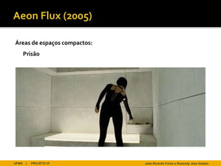 Áreas de espaços compactos:
       Prisão




UFMA    |   PROJETO VI        João Ricardo Freire e Rosendy Jess Galabo
 