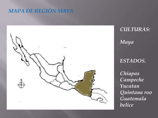 MAPA DE REGIÓN MAYA


                      CULTURAS:

                      Maya


                      ESTADOS.

                      Chiapas
                      Campeche
                      Yucatan
                      Quintana roo
                      Guatemala
                      belice
 