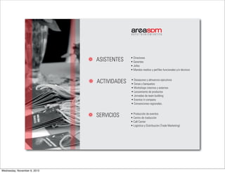 ASISTENTES

ACTIVIDADES

SERVICIOS

 