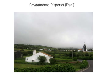 Povoamento Disperso (Faial)
 