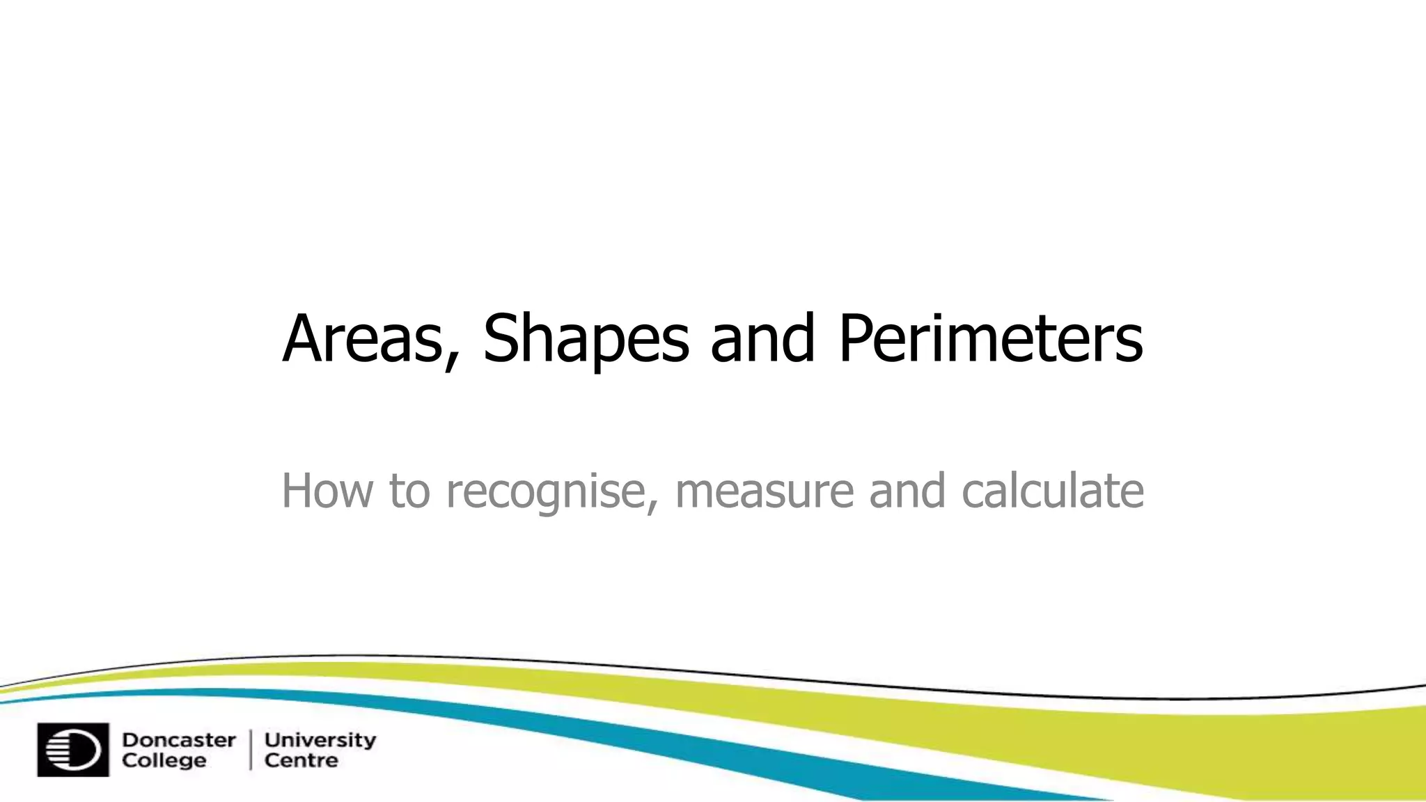 Areas, shapes and perimeters | PPT