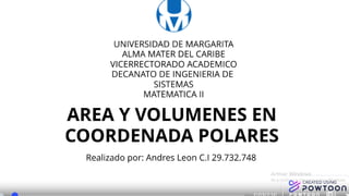 AREA Y VOLUMENES EN COORDENADA POLARES ANDRES LEON.pdf
