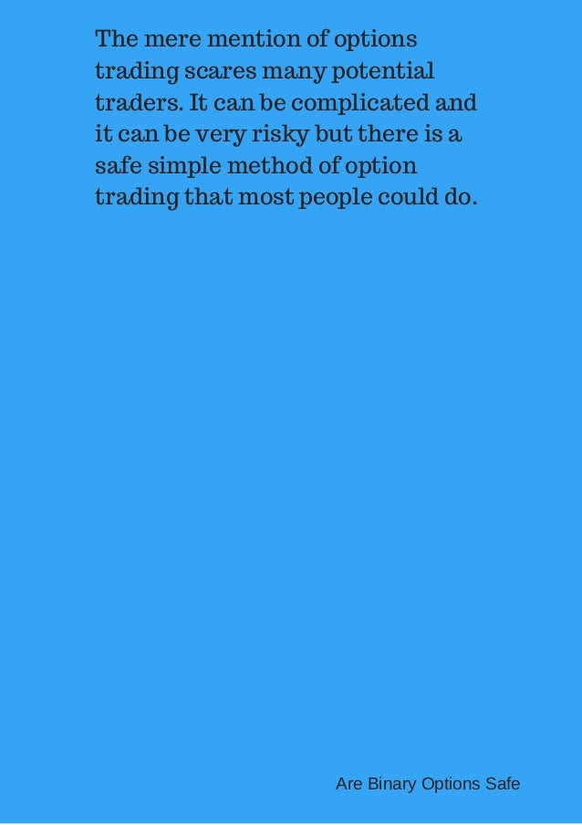 How safe is binary trading