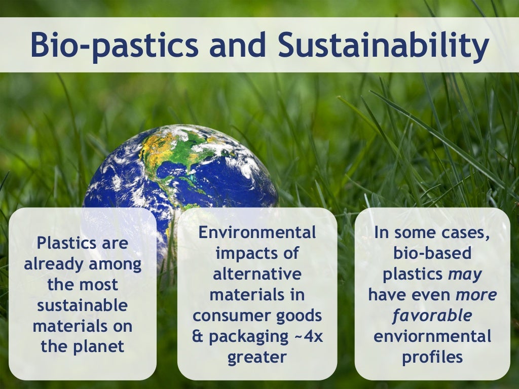 Are Biobased Plastics Really Sustainable?