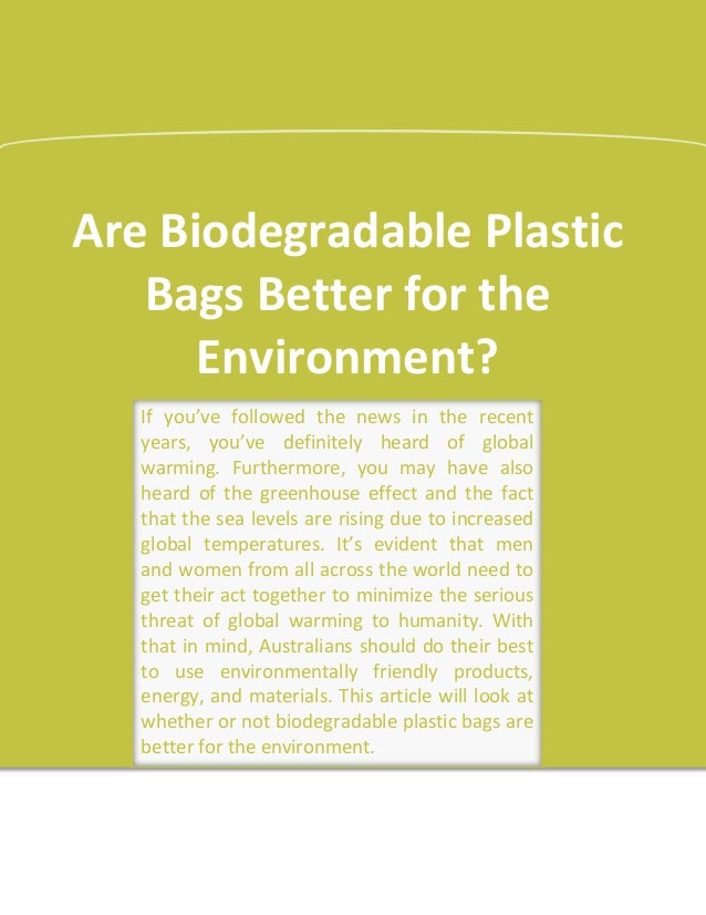 Are Biodegradable Plastic Bags Better for the Environment?