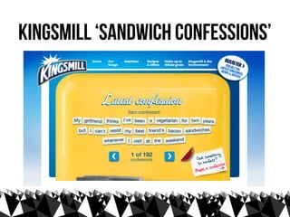 Kingsmill ‘Sandwich confessions’
 