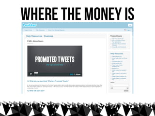 where the money is
 