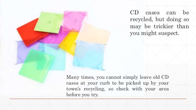 Are CD cases recyclable?