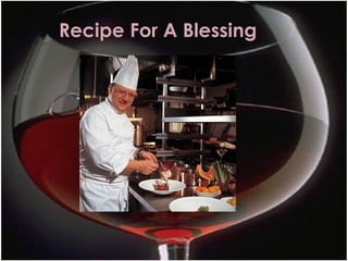 Recipe For A Blessing 