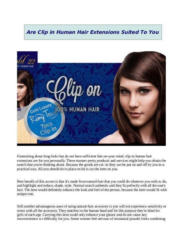 Are Clip In Human Hair Extensions Suited To You