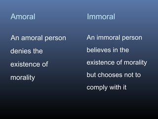 Amoral Person