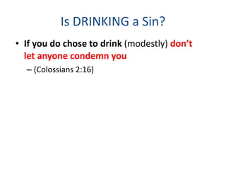 Is it a Sin to Drink Smoke or do Drugs | PPT