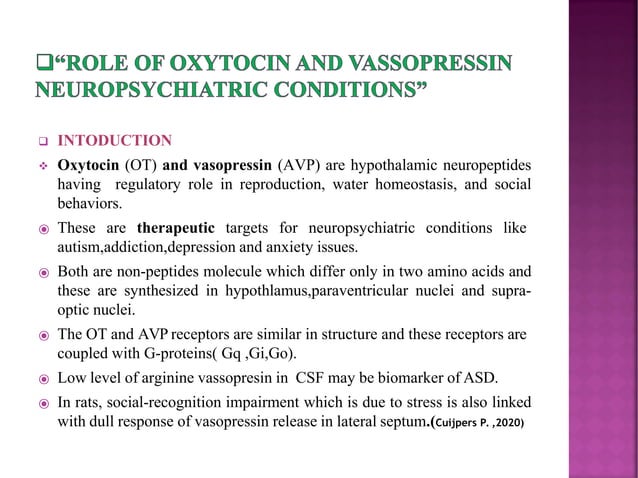 Role of oxytocin and vasopressin neuropsychiatric condition psy ...