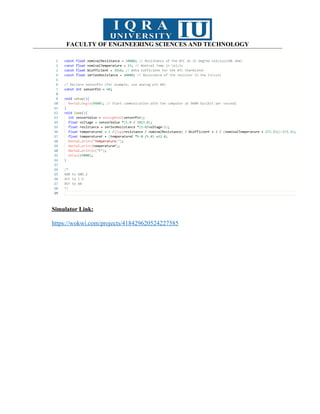 FACULTY OF ENGINEERING SCIENCES AND TECHNOLOGY
Simulator Link:
https://wokwi.com/projects/418429620524227585
 