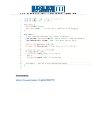 FACULTY OF ENGINEERING SCIENCES AND TECHNOLOGY
Simulator Link:
https://wokwi.com/projects/418430109441695745
 