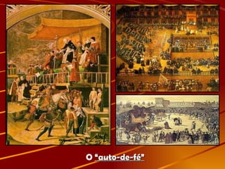 O  “auto-de-fé” 