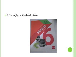  Informações retiradas do livro
 