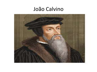 João Calvino
 
