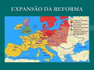EXPANSÃO DA REFORMA
 