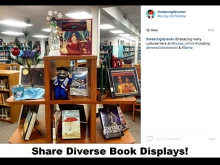 Share Diverse Book Displays!
 