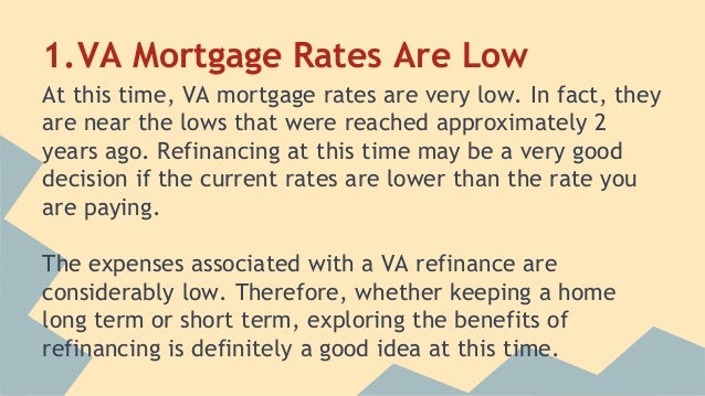Are Mortgage Rates Low Enough To Refinance Your VA Home Loan Impressive Mortgage Quotes Are Mortgage Rates Low Enough To Refinance Your VA Home Loan Impressive Mortgage Quotes